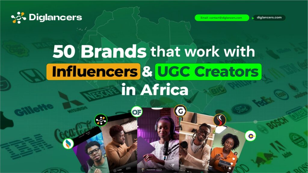 Brands That Work With Influencers and UGC Creators in Africa